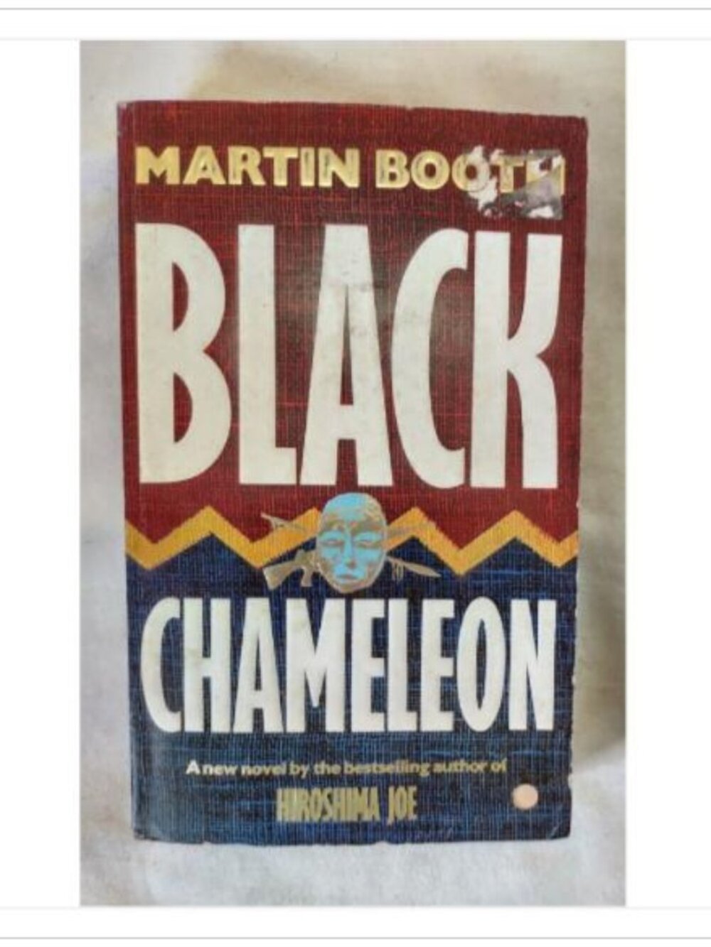 Black Chameleon by Martin Booth 1989 Arrow Books ISBN 0099603608